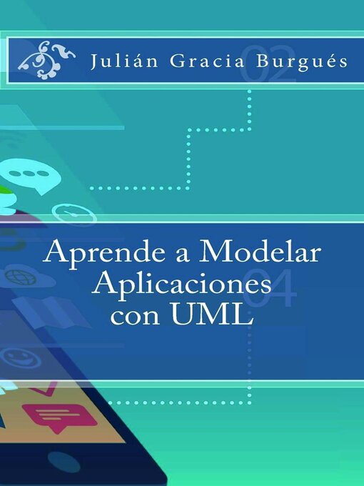 Title details for Aprende a Modelar Aplicaciones con UML by Julián Esteban Gracia Burgués - Available